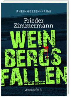 Weinbergsfallen - Zimmermann, Frieder