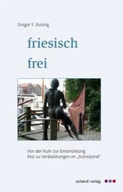 friesisch frei - Buiting, Gregor F.