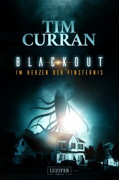 BLACKOUT - Im Herzen der Finsternis (eBook, ePUB) - Curran, Tim 