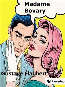 Madame Bovary (eBook, ePUB) - Flaubert, Gustave