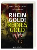 Rheingold! Reines Gold