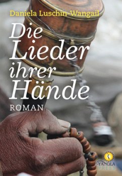 Die Lieder ihrer Hände - Luschin-Wangail, Daniela