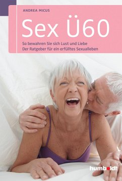 Sex Ü60 (eBook, PDF) - Micus, Andrea