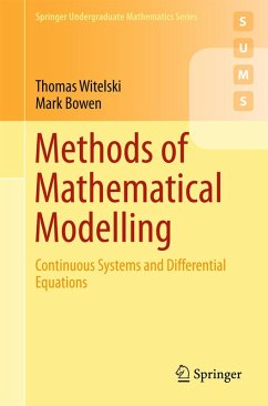 Methods of Mathematical Modelling (eBook, PDF) - Witelski, Thomas; Bowen, Mark