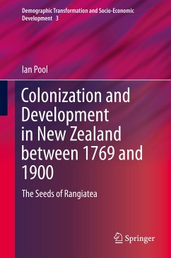 Colonization and Development in New Zealand between 1769 and 1900 (eBook, PDF) - Pool, Ian