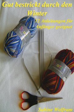 Gut bestrickt durch den Winter (eBook, ePUB) Gut bestrickt durch den Winter (eBook, ePUB)