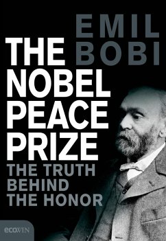 The Nobel Peace Prize (eBook, ePUB) - Bobi, Emil