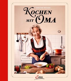 Kochen mit Oma (eBook, ePUB) - Metzger, Christine
