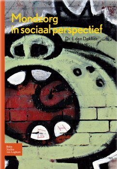 Mondzorg in sociaal perspectief (eBook, PDF) - den Dekker, J.