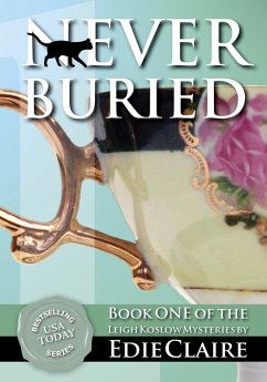Never Buried (Leigh Koslow Mystery Series, #1) (eBook, ePUB) - Claire, Edie