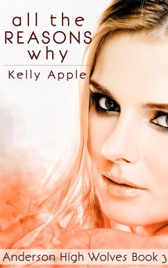Cover All the Reasons Why (Anderson High Wolves, #3) (eBook, ePUB)