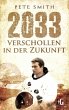 2033 Verschollen in der Zukunft (eBook,... - Bild 1