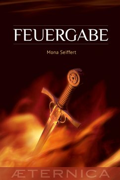 Feuergabe (eBook, ePUB) - Seiffert, Mona