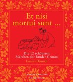 Et nisi mortui sunt ... / Und wenn sie nicht gestorben sind ... (eBook, PDF) Et nisi mortui sunt ... / Und wenn sie nicht gestorben sind ... (eBook, PDF)