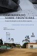 Caminhando sobre fronteiras (eBook,... - Bild 1