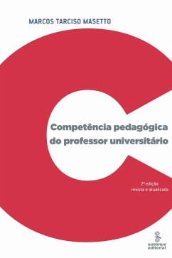 Competência pedagógica do professor universitário (eBook, ePUB) - Tarciso Masetto, Marcos