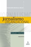 Jornalismo organizacional (eBook, ePUB) Jornalismo organizacional (eBook, ePUB)
