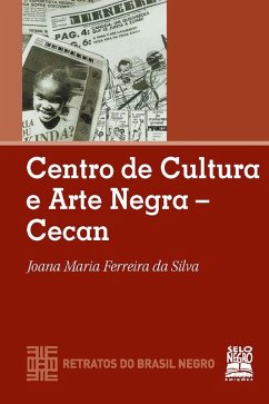 Centro de Cultura e Arte Negra - Cecan (eBook, ePUB) - Silva, Joana Maria Ferreira da
