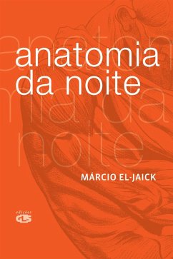 Anatomia da noite (eBook, ePUB) - El-Jaick, Márcio