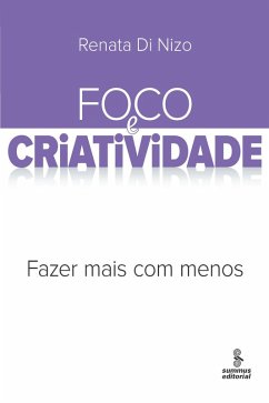 Cover Foco e criatividade (eBook, ePUB)