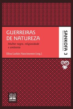Guerreiras de natureza (eBook, ePUB) - Larkin Nascimento, Elisa