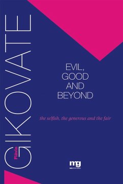 Evil, good and beyond (eBook, ePUB) - Gikovate, Flávio