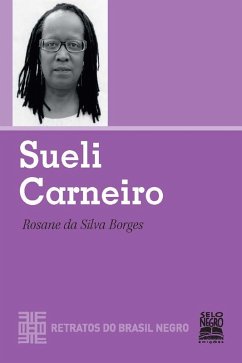 Sueli Carneiro (eBook, ePUB) - Borges, Rosane da Silva