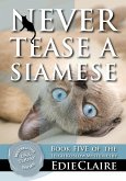 Never Tease a Siamese (Leigh Koslow Mystery Series, #5) (eBook, ePUB)