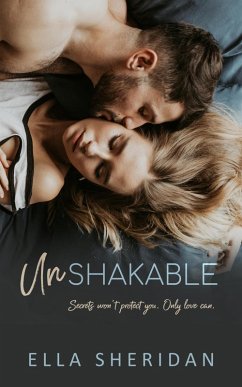 Cover Unshakable (Secrets To Hide, #3) (eBook, ePUB)