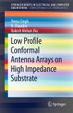 Low Profile Conformal Antenna Arrays on High Impedance Substrate (eBook, PDF)