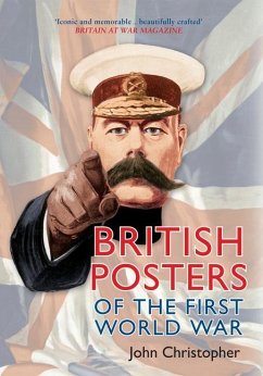 British Posters of the First World War - Christopher, John