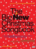 The Big New Christmas Songbook The Big New Christmas Songbook
