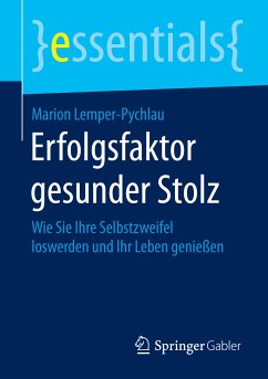 Erfolgsfaktor gesunder Stolz (eBook, PDF) - Lemper-Pychlau, Marion