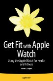 Get Fit with Apple Watch (eBook, PDF)