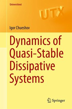 Dynamics of Quasi-Stable Dissipative Systems (eBook, PDF) - Chueshov, Igor