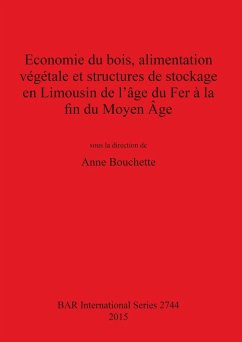 Economie du bois, alimentation végétale et structures de stockage en Limousin de l'âge du Fer à la fin du Moyen Âge