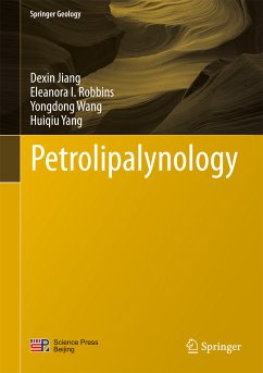 Petrolipalynology (eBook, PDF) - Jiang, Dexin; Robbins, Eleanora I.; Wang, Yongdong; Yang, Huiqiu