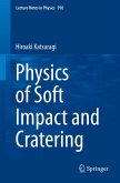 Physics of Soft Impact and Cratering (eBook, PDF)