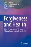Forgiveness and Health (eBook, PDF)