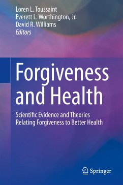 Forgiveness and Health (eBook, PDF)