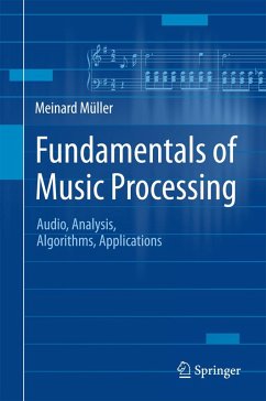 Fundamentals of Music Processing (eBook, PDF) - Müller, Meinard