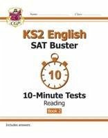 KS2 English SAT Buster 10-Minute Tests: Reading - Book 2 (for the 2024 tests) - CGP Books