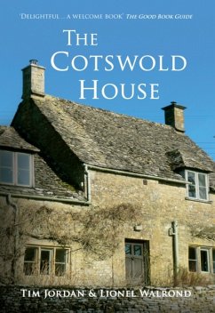 The Cotswold House - Jordan, Dr Tim; Walrond, Lionel