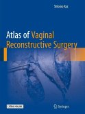 Atlas of Vaginal Reconstructive Surgery (eBook, PDF)
