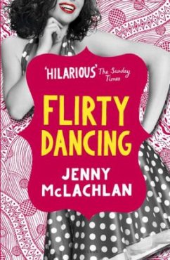 Flirty Dancing: Flirty Dancing - McLachlan, Jenny