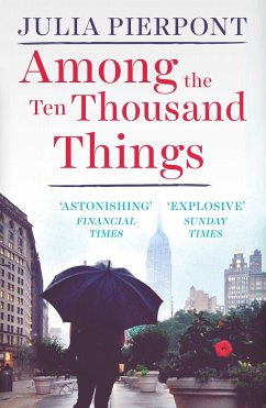 Among the Ten Thousand Things - Pierpont, Julia