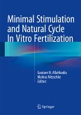 Minimal Stimulation and Natural Cycle In Vitro Fertilization (eBook, PDF)