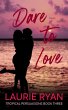 Dare To Love (Tropical Persuasions, #3)... - Bild 1