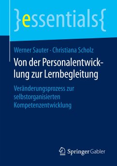 Von der Personalentwicklung zur Lernbegleitung (eBook, PDF) - Sauter, Werner; Scholz, Christiana