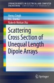 Scattering Cross Section of Unequal Length Dipole Arrays (eBook, PDF)